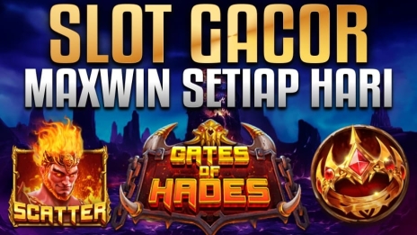 Slot Gacor Maxwin Setiap Hari di New Game Gates of Hades - Pragmatic Play